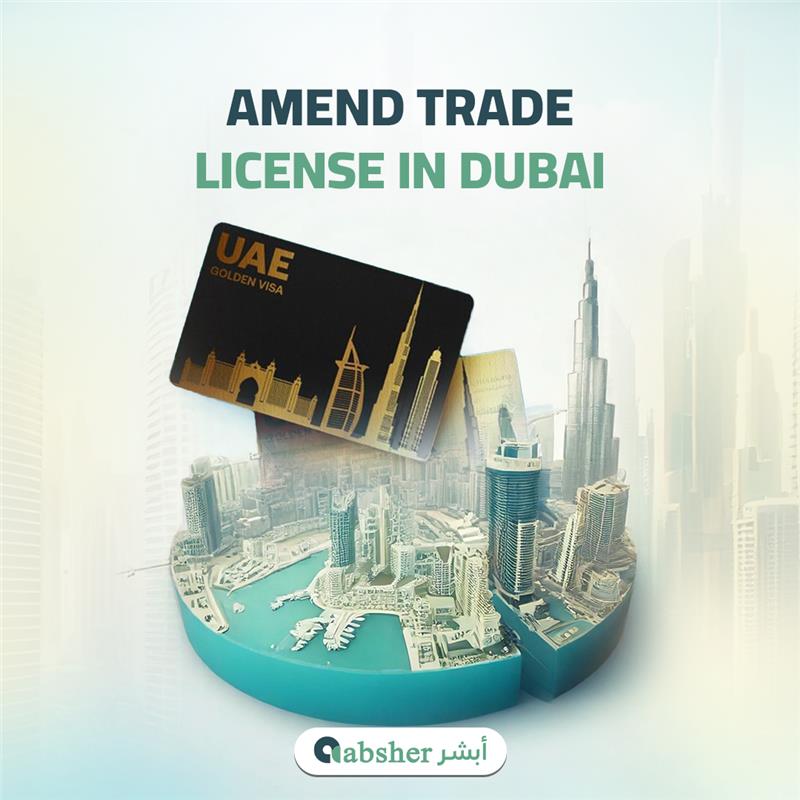 Amend Trade License in Dubai 